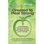 Created to Heal Strong - Paperback