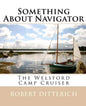 Something About Navigator: The Welsford Camp Cruiser - Paperback