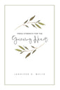 Fresh Strength for the Grieving Heart: Short Prayers & Healing Bible Verses for Times of Grief and Loss - Paperback