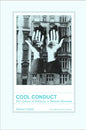 Cool Conduct: The Culture of Distance in Weimar Germany - Hardcover