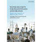Water Security for Palestinians and Israelis: Towards a New Cooperation in Middle East Water Resources - Paperback