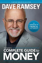 Dave Ramsey's Complete Guide to Money: The Handbook of Financial Peace University - Hardcover