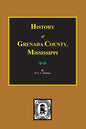 History of Grenada County, Mississippi - Paperback