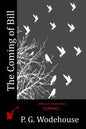 The Coming of Bill - Paperback