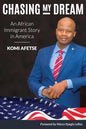 Chasing My Dream: An African Immigrant Story in America - Paperback