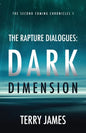 The Rapture Dialogues: Dark Dimension - Paperback