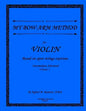 My Bow-Arm Method for Violin Intermidiate-Advanced I: Intermidiate-Advanced I - Paperback