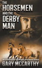 The Horsemen and The Derby Man - Paperback