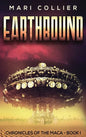 Earthbound: Science Fiction in the Old West - Hardcover