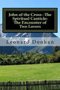 John of the Cross--The Spiritual Canticle: The Encounter of Two Lovers: An Introduction to the Book of the Spiritual Canticle by John of the Cross - Paperback