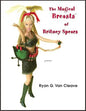 Magical Breasts of Britney Spears the - Paperback