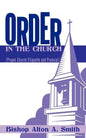 Order in the Church: [Proper Church Etiquette and Protocol] - Paperback