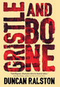Gristle and Bone - Hardcover