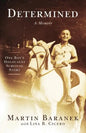 Determined: A Memoir - Paperback