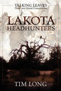 Lakota Headhunters: Talking Leaves: The Crazy Horse Conspiracies - Paperback