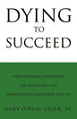 Dying To Succeed - Paperback