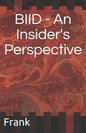 BIID - An Insider's Perspective - Paperback