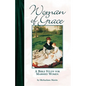 Woman of Grace: A Bible Study for Married Women - Paperback