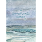 A Snowflake's Dance - Paperback
