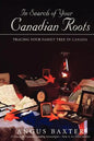 In Search of Your Canadian Roots - Paperback