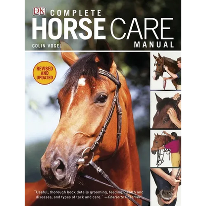 Complete Horse Care Manual - Hardcover
