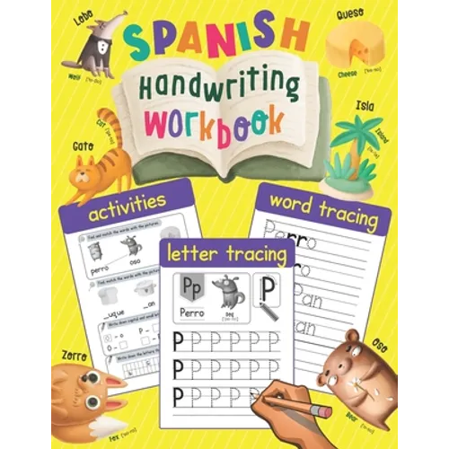 Spanish Handwriting Workbook: Writing Practice with Illustrations - Spanish Language Learning Book for Kids - Paperback