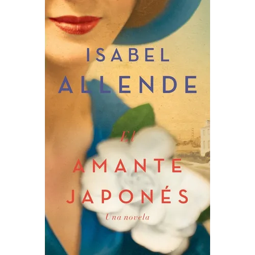 El Amante Japonés / The Japanese Lover: Una Novela - Paperback