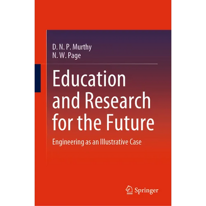 Education and Research for the Future: Engineering as an Illustrative Case - Hardcover