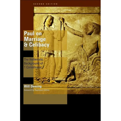 Paul on Marriage and Celibacy: The Hellenistic Background of 1 Corinthians 7 - Paperback