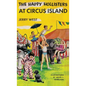 The Happy Hollisters at Circus Island: HARDCOVER Special Edition - Hardcover