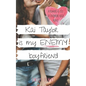 Kai Taylor is My Enemy Boyfriend: A Sweet YA Romance - Paperback