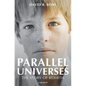 Parallel Universes: The Story of Rebirth - Paperback