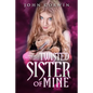 Twisted Sister of Mine: Book Five of the Overworld Chronicles - Paperback