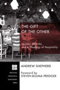 The Gift of the Other - Paperback