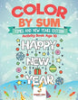 Color by Sum: Times and New Years Edition - Activity Book Age 10 - Paperback