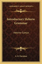 Introductory Hebrew Grammar: Hebrew Syntax - Paperback