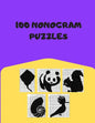 100 Nonogram Puzzles: Hanjie, Picross, Griddlers, Japanese Crossword, Nonogram Book For Adults - Paperback
