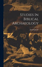 Studies In Biblical Archaeology - Hardcover