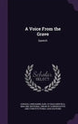A Voice From the Grave: [speech - Hardcover