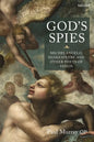 God's Spies: Michelangelo, Shakespeare and Other Poets of Vision - Paperback