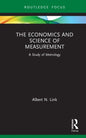 The Economics and Science of Measurement: A Study of Metrology - Hardcover