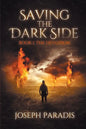 Saving The Dark Side Book 1: The Devotion - Paperback