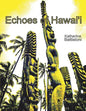 Echoes of Hawaii: Through an Artist's Eye - Paperback