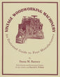 Vintage Woodworking Machinery: An Illustrated Guide to Four Manufacturers - Paperback