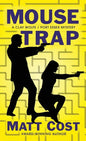 Mouse Trap: A Clay Wolfe / Port Essex Mystery - Hardcover