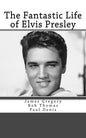 The Fantastic Life of Elvis Presley - Paperback