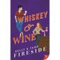 Whiskey and Wine - Paperback