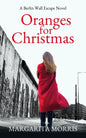 Oranges for Christmas: A Berlin Wall Escape Novel - Paperback