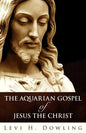 The Aquarian Gospel of Jesus the Christ - Paperback