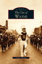 City of Wayne - Hardcover